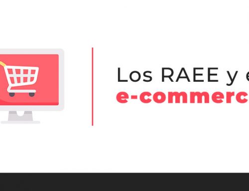 Los RAEE y el e-commerce
